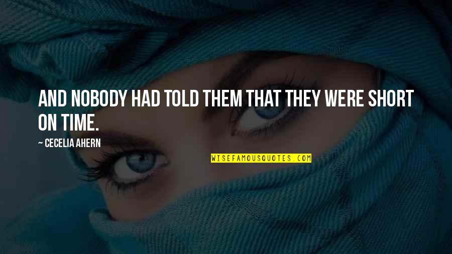 Utopique En Quotes By Cecelia Ahern: And nobody had told them that they were