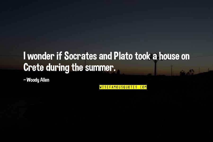 Uyanga Quotes By Woody Allen: I wonder if Socrates and Plato took a