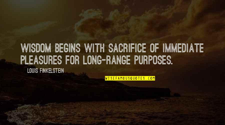Uyuni Candle Quotes By Louis Finkelstein: Wisdom begins with sacrifice of immediate pleasures for Uyuni Candle Quotes By Louis Finkelstein: Wisdom begins with sacrifice of immediate pleasures for