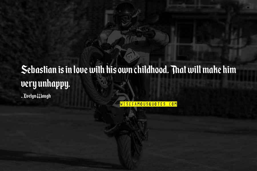 Uzunov Hristo Quotes By Evelyn Waugh: Sebastian is in love with his own childhood.
