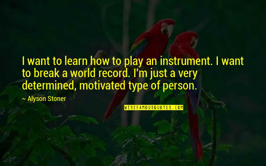 V Rvikamber M A Quotes By Alyson Stoner: I want to learn how to play an