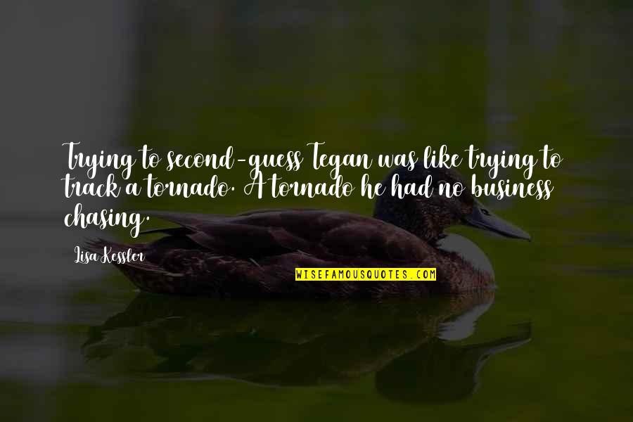 Vahiyin Quotes By Lisa Kessler: Trying to second-guess Tegan was like trying to Vahiyin Quotes By Lisa Kessler: Trying to second-guess Tegan was like trying to