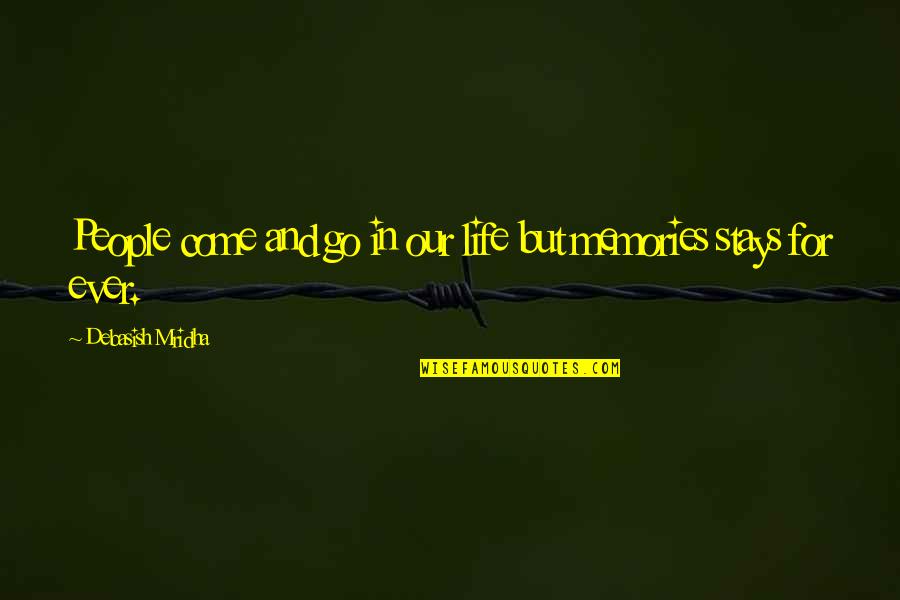 Vainas Fruit Quotes By Debasish Mridha: People come and go in our life but Vainas Fruit Quotes By Debasish Mridha: People come and go in our life but