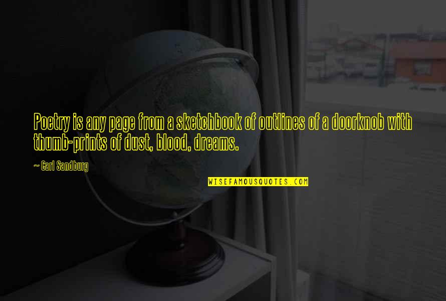 Vainuupo Quotes By Carl Sandburg: Poetry is any page from a sketchbook of