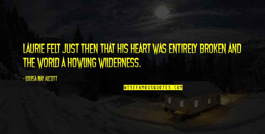 Valgono Schei Quotes By Louisa May Alcott: Laurie felt just then that his heart was Valgono Schei Quotes By Louisa May Alcott: Laurie felt just then that his heart was