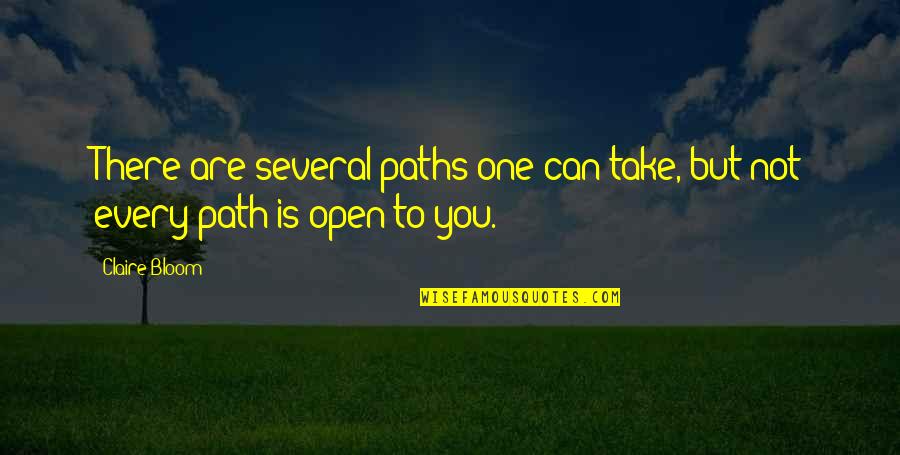 Valo Lagche Na Quotes By Claire Bloom: There are several paths one can take, but