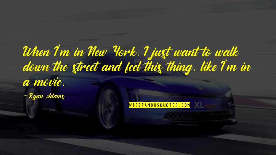 Valomilk Free Quotes By Ryan Adams: When I'm in New York, I just want Valomilk Free Quotes By Ryan Adams: When I'm in New York, I just want