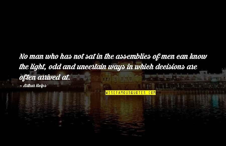 Valsartan Quotes By Arthur Helps: No man who has not sat in the Valsartan Quotes By Arthur Helps: No man who has not sat in the