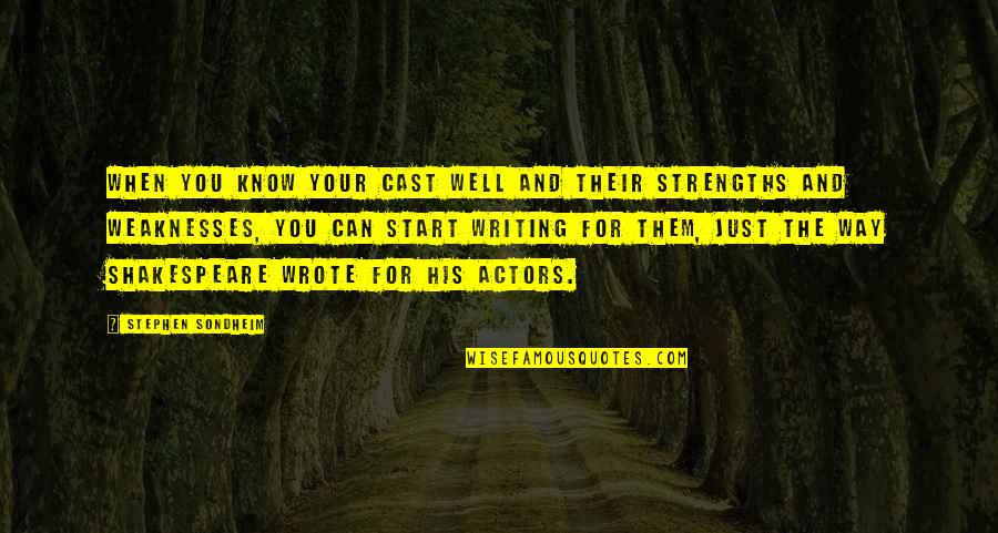 Valsartan Vs Losartan Quotes By Stephen Sondheim: When you know your cast well and their Valsartan Vs Losartan Quotes By Stephen Sondheim: When you know your cast well and their