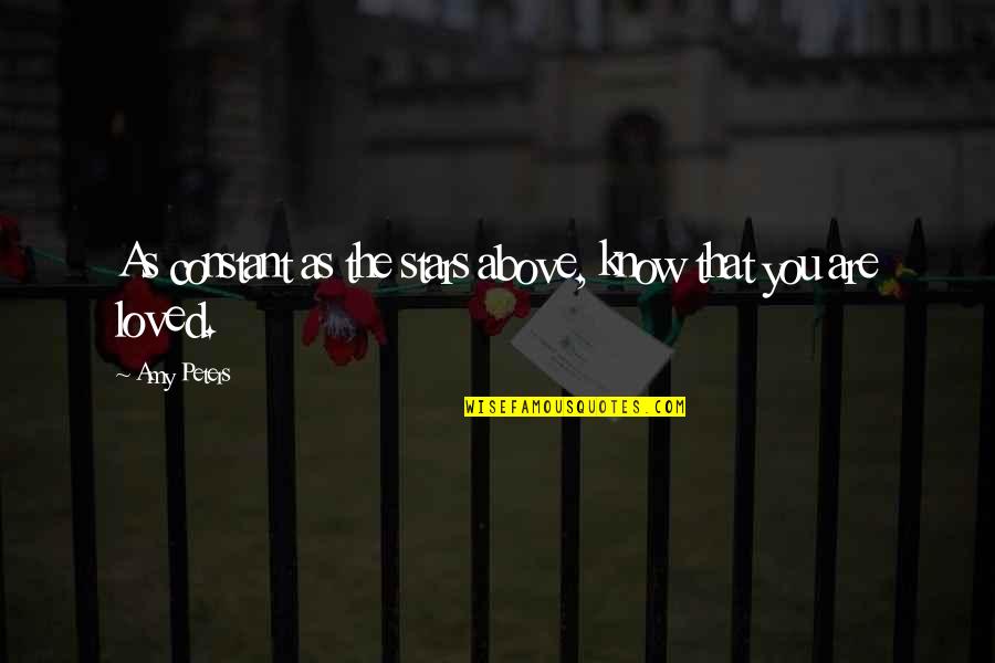 Valsecchi Pinocchio Quotes By Amy Peters: As constant as the stars above, know that