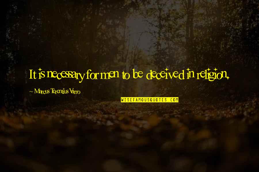 Value Based Pricing Quotes By Marcus Terentius Varro: It is necessary for men to be deceived