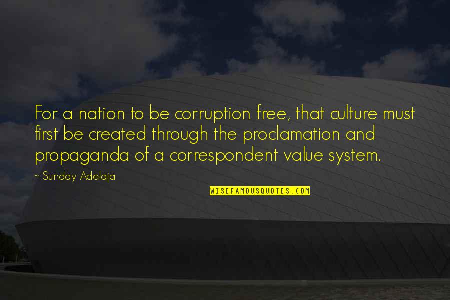 Value System Quotes By Sunday Adelaja: For a nation to be corruption free, that