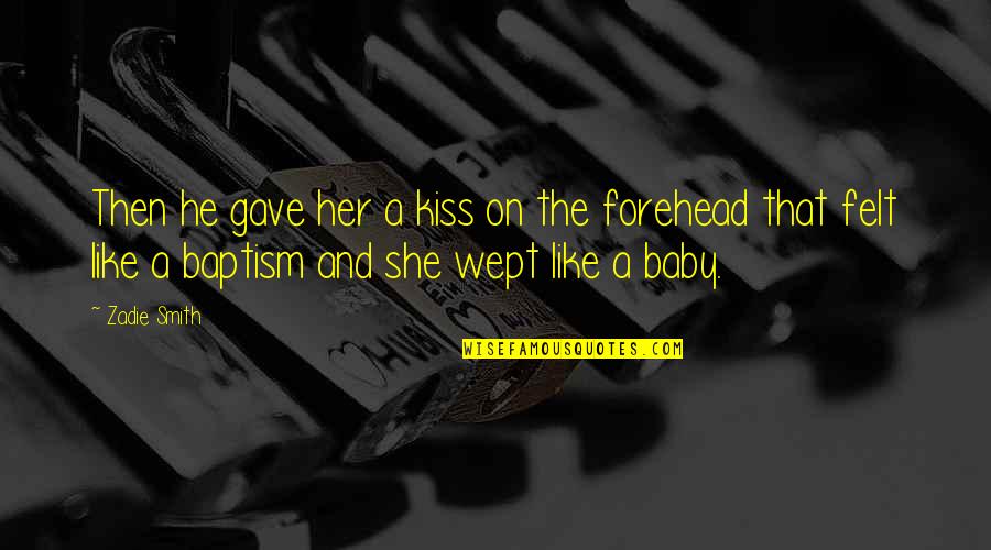 Valys Drazdauskas Quotes By Zadie Smith: Then he gave her a kiss on the
