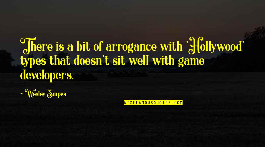 Vampire Diaries Season 4 Episode 20 Quotes By Wesley Snipes: There is a bit of arrogance with 'Hollywood' Vampire Diaries Season 4 Episode 20 Quotes By Wesley Snipes: There is a bit of arrogance with 'Hollywood'