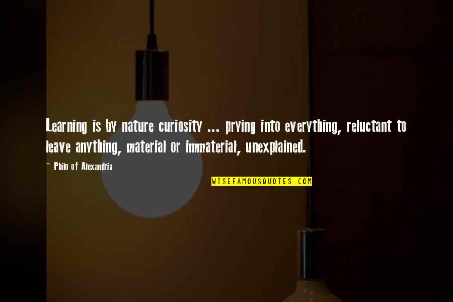 Vandalise Quotes By Philo Of Alexandria: Learning is by nature curiosity ... prying into Vandalise Quotes By Philo Of Alexandria: Learning is by nature curiosity ... prying into