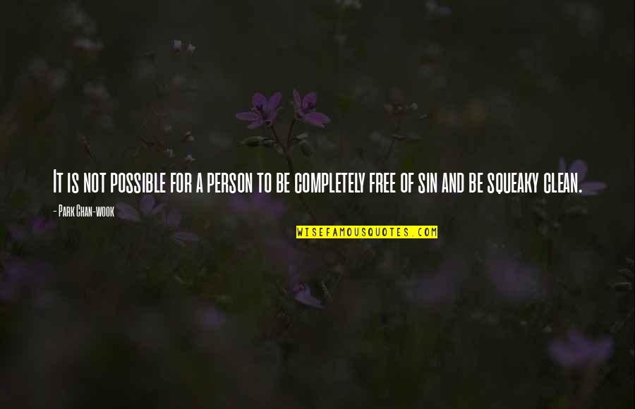 Vandam Tea Quotes By Park Chan-wook: It is not possible for a person to