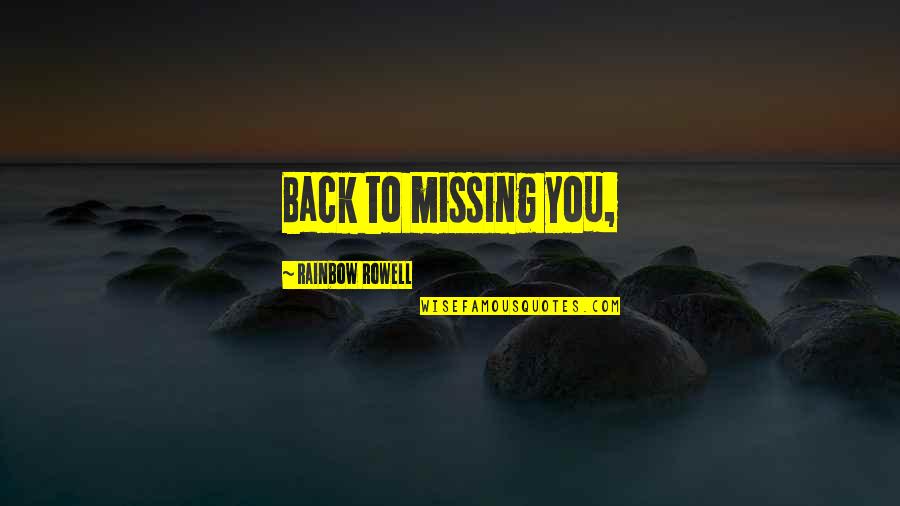 Vanden Stock Quotes By Rainbow Rowell: Back to missing you, Vanden Stock Quotes By Rainbow Rowell: Back to missing you,