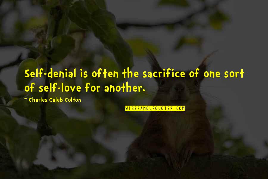 Vanderhook Auction Quotes By Charles Caleb Colton: Self-denial is often the sacrifice of one sort Vanderhook Auction Quotes By Charles Caleb Colton: Self-denial is often the sacrifice of one sort
