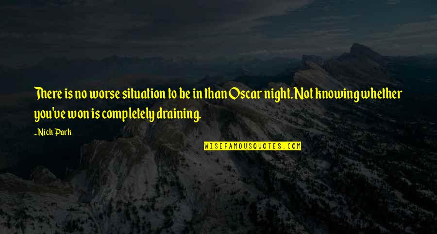 Vandormael Leopoldsburg Quotes By Nick Park: There is no worse situation to be in Vandormael Leopoldsburg Quotes By Nick Park: There is no worse situation to be in