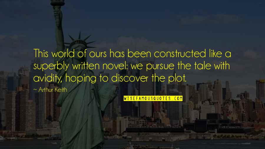 Vanguard Us Growth Fund Quotes By Arthur Keith: This world of ours has been constructed like Vanguard Us Growth Fund Quotes By Arthur Keith: This world of ours has been constructed like