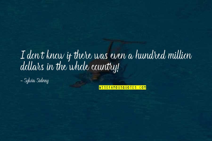 Vanhoozer Quotes By Sylvia Sidney: I don't know if there was even a
