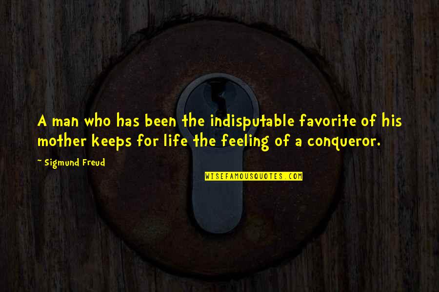 Vankovka Otev Rac Doba Quotes By Sigmund Freud: A man who has been the indisputable favorite
