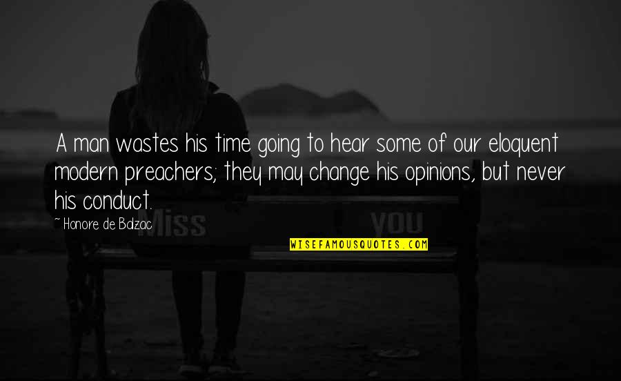 Vanshika Enterprises Quotes By Honore De Balzac: A man wastes his time going to hear