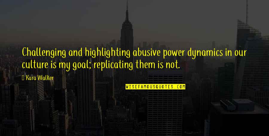Varipapa Delaware Quotes By Kara Walker: Challenging and highlighting abusive power dynamics in our Varipapa Delaware Quotes By Kara Walker: Challenging and highlighting abusive power dynamics in our