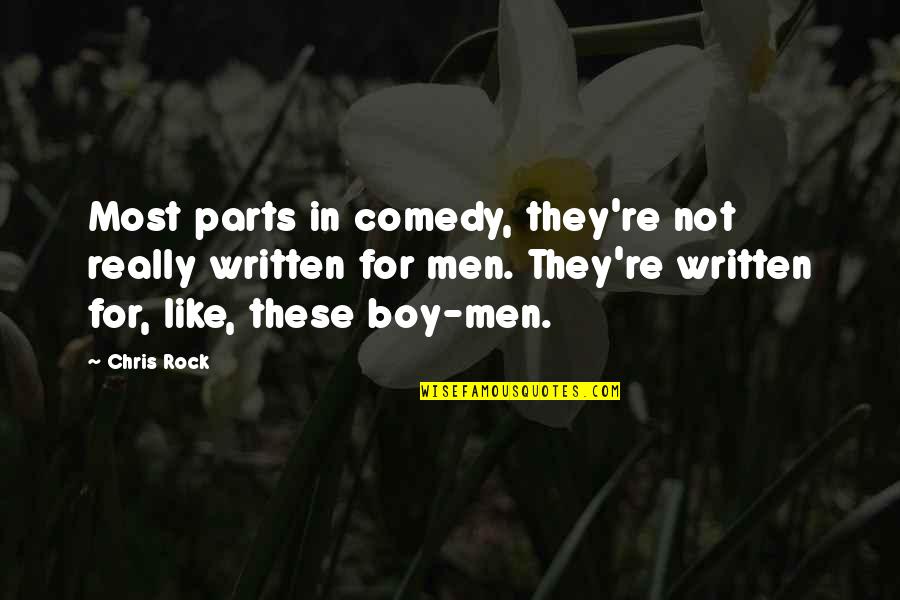 Varnautre Quotes By Chris Rock: Most parts in comedy, they're not really written Varnautre Quotes By Chris Rock: Most parts in comedy, they're not really written