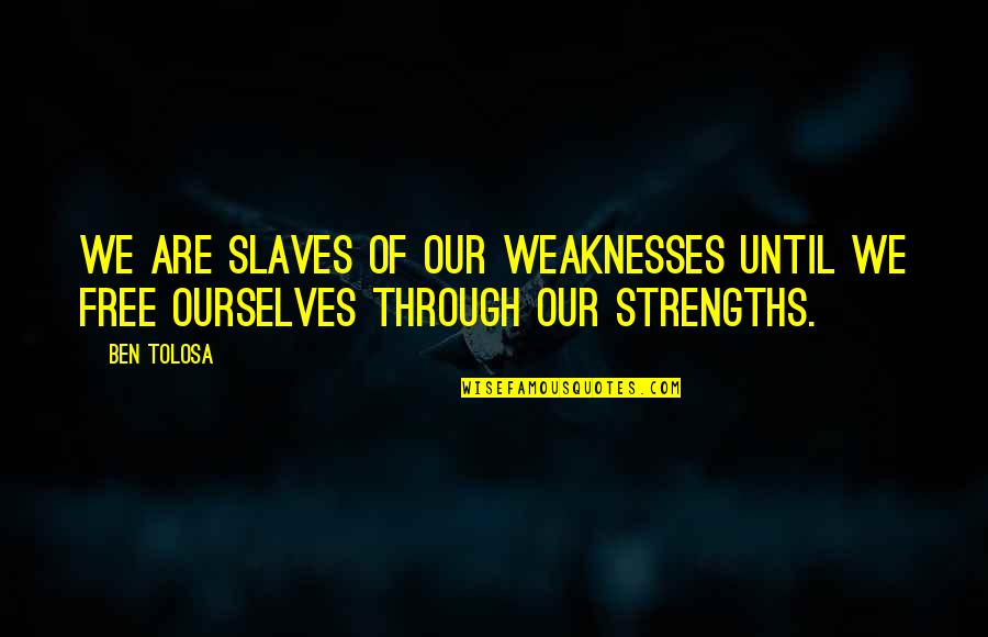Vaselines Allmusic Quotes By Ben Tolosa: We are slaves of our weaknesses until we