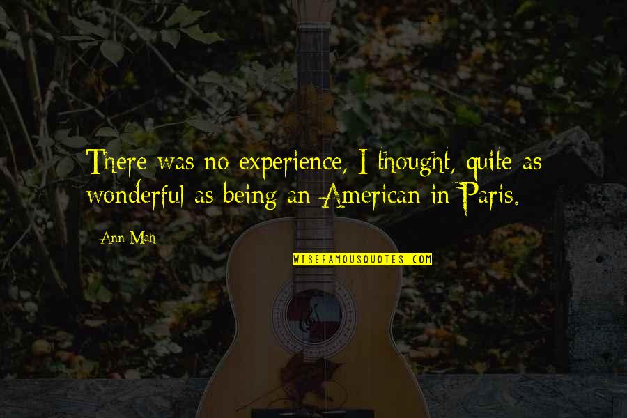 Vasiliev Ivan Quotes By Ann Mah: There was no experience, I thought, quite as