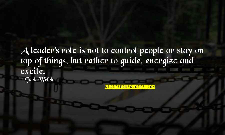 Vasilije Saraba Quotes By Jack Welch: A leader's role is not to control people