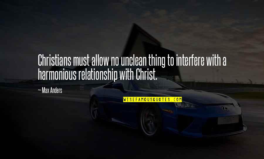 Vasos Personalizados Quotes By Max Anders: Christians must allow no unclean thing to interfere Vasos Personalizados Quotes By Max Anders: Christians must allow no unclean thing to interfere