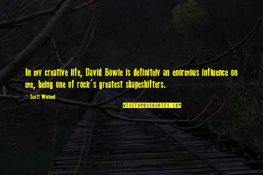 Vassetti Quotes By Scott Weiland: In my creative life, David Bowie is definitely Vassetti Quotes By Scott Weiland: In my creative life, David Bowie is definitely