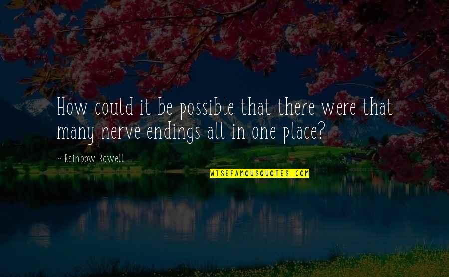 Vast And Extraordinary Love Quotes By Rainbow Rowell: How could it be possible that there were