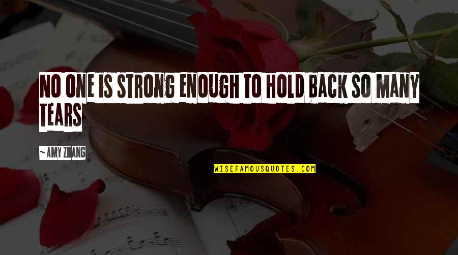 Vatinet Inc Quotes By Amy Zhang: No one is strong enough to hold back
