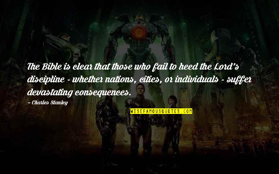 Vatsala Patil Quotes By Charles Stanley: The Bible is clear that those who fail