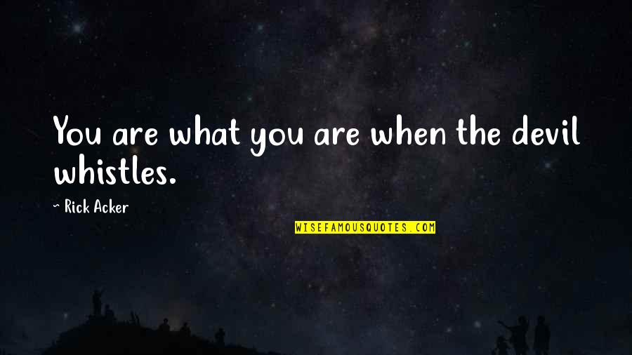 Vba Split Quotes By Rick Acker: You are what you are when the devil