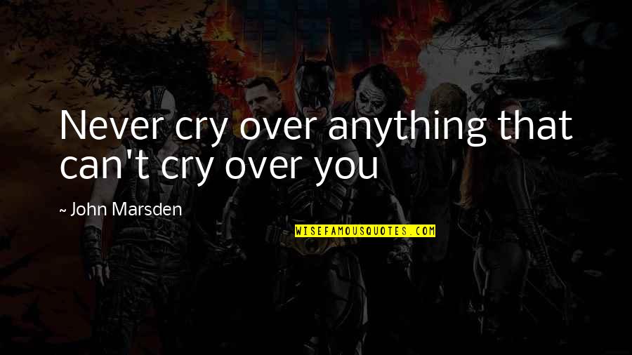 Vbscript Run Double Quotes By John Marsden: Never cry over anything that can't cry over Vbscript Run Double Quotes By John Marsden: Never cry over anything that can't cry over