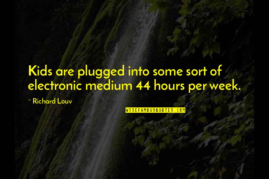 Vedalam Stills With Quotes By Richard Louv: Kids are plugged into some sort of electronic