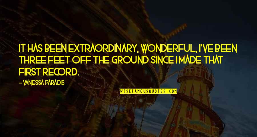 Vedbygaard Quotes By Vanessa Paradis: It has been extraordinary, wonderful, I've been three Vedbygaard Quotes By Vanessa Paradis: It has been extraordinary, wonderful, I've been three