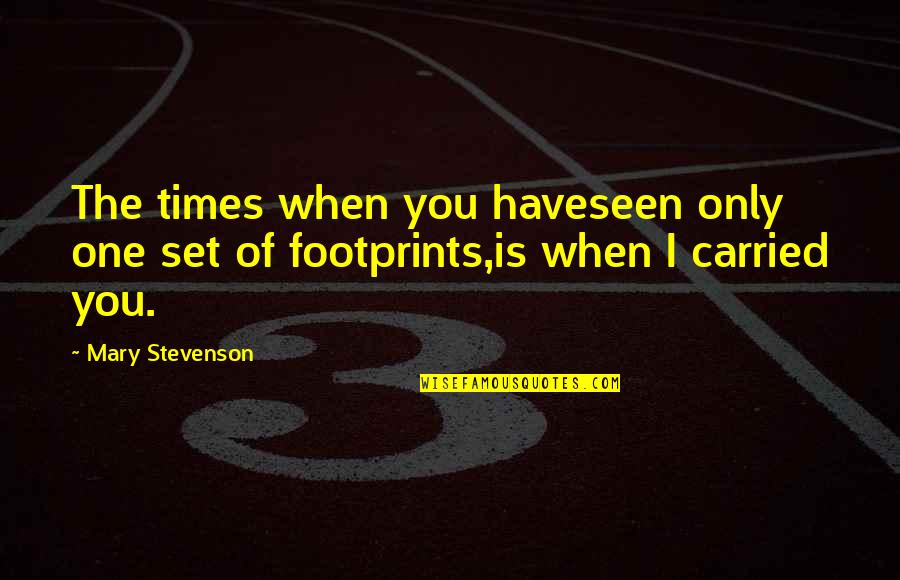 Veem Payment Quotes By Mary Stevenson: The times when you haveseen only one set
