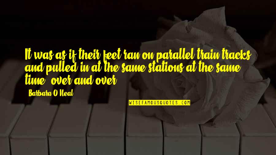 Vegeta Ultra Ego Quotes By Barbara O'Neal: It was as if their feet ran on
