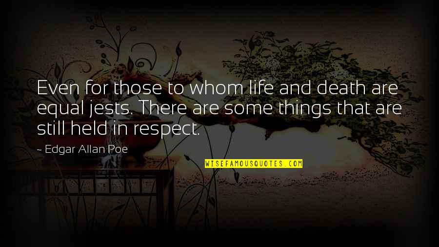Vegheet Quotes By Edgar Allan Poe: Even for those to whom life and death Vegheet Quotes By Edgar Allan Poe: Even for those to whom life and death