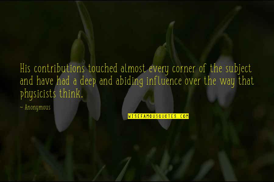 Velero En Quotes By Anonymous: His contributions touched almost every corner of the