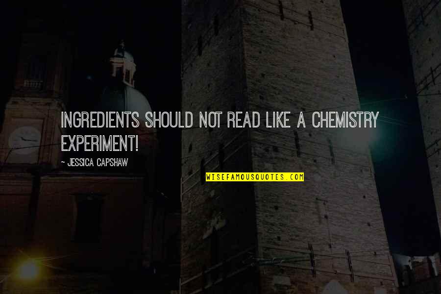 Velora Fnaf Quotes By Jessica Capshaw: Ingredients should not read like a chemistry experiment! Velora Fnaf Quotes By Jessica Capshaw: Ingredients should not read like a chemistry experiment!