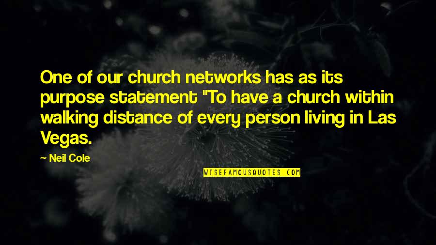 Veludo Vray Quotes By Neil Cole: One of our church networks has as its