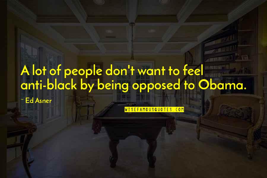 Vencanice Quotes By Ed Asner: A lot of people don't want to feel