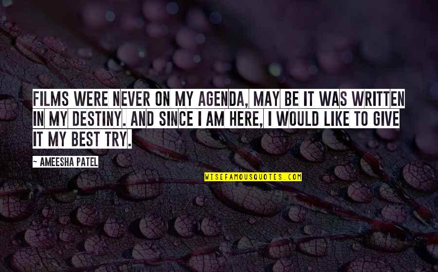 Vencer El Quotes By Ameesha Patel: Films were never on my agenda, may be Vencer El Quotes By Ameesha Patel: Films were never on my agenda, may be