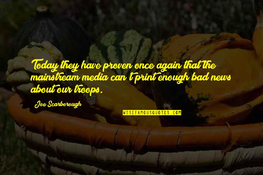 Vencidas In English Quotes By Joe Scarborough: Today they have proven once again that the Vencidas In English Quotes By Joe Scarborough: Today they have proven once again that the